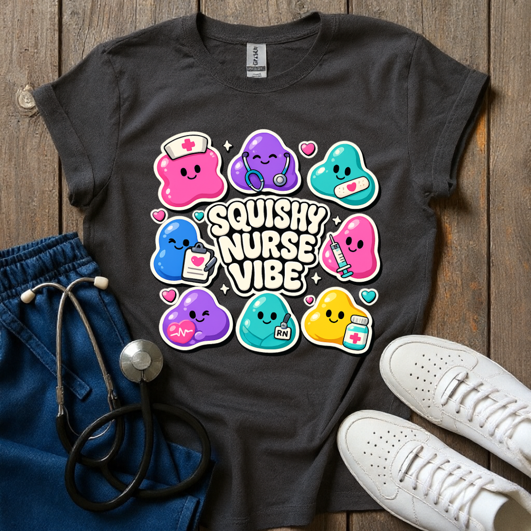Squishy Nurse Vibe T-Shirt