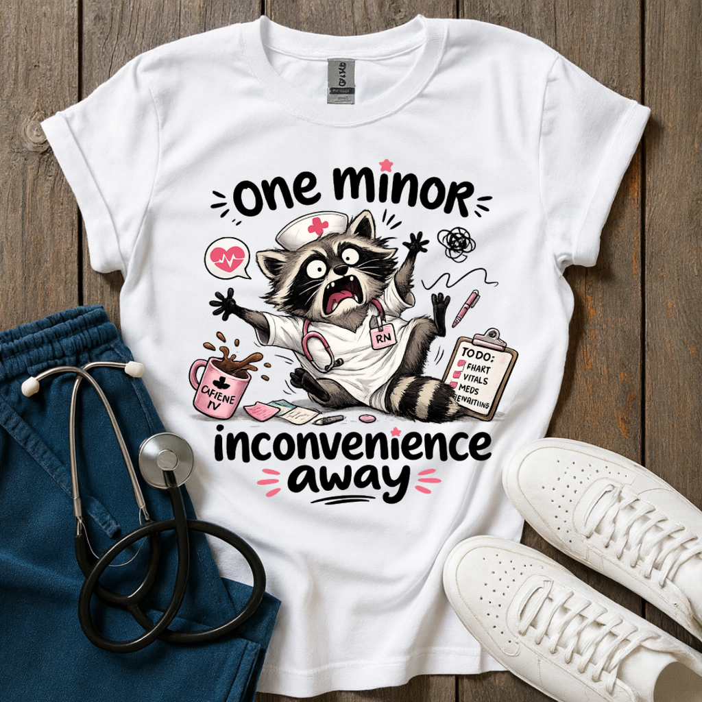 Inconvenience Away T-Shirt