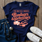 Bandages and Stethoscopes T-Shirt