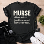 Murse Defined T-Shirt