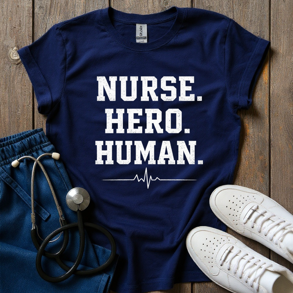 Nurse Hero Human T-Shirt