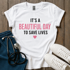 It's a Beautiful Day T-Shirt