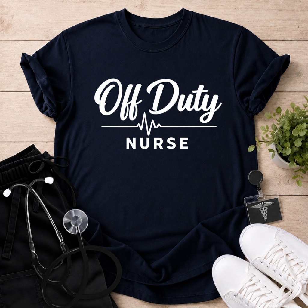Off Duty Nurse T-Shirt