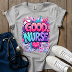 Good Nurse T-Shirt