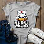 Duck Nurse Mood T-Shirt