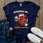 Caffeine And Adrenaline T-Shirt