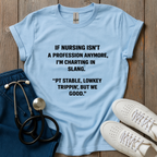 Charting In Slang T-Shirt