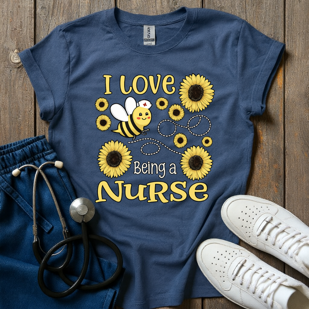 Love Being A Nurse T-Shirt