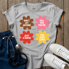 Don’t Let Anyone T-Shirt