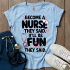 They Said T-Shirt