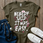 Nobody Said T-Shirt
