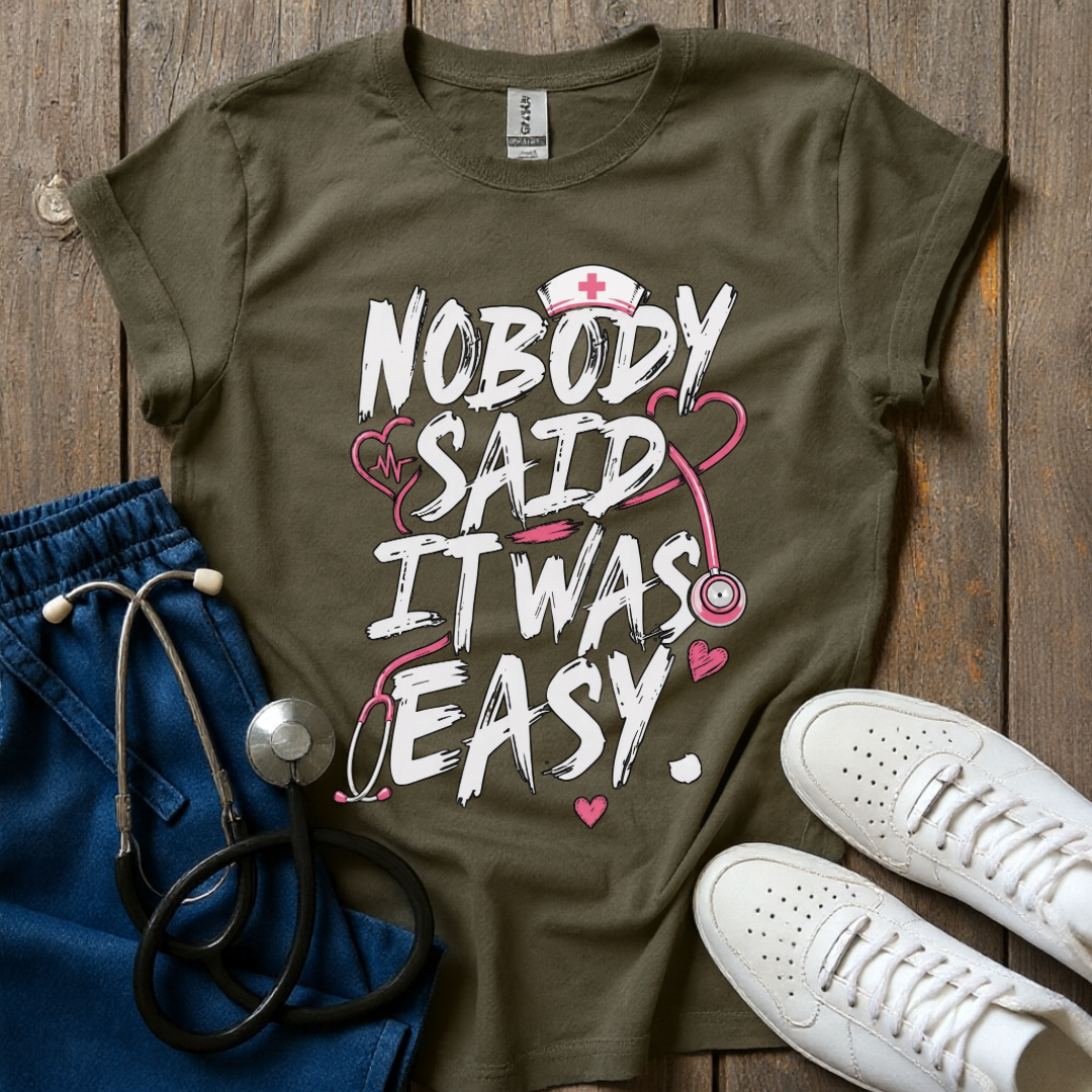 Nobody Said T-Shirt