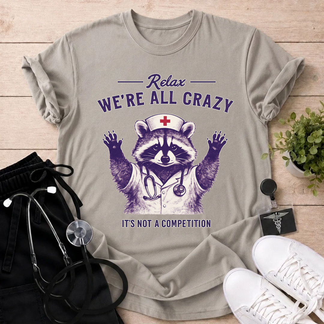 We're All Crazy T-Shirt