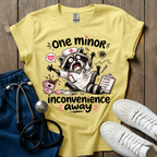 Inconvenience Away T-Shirt