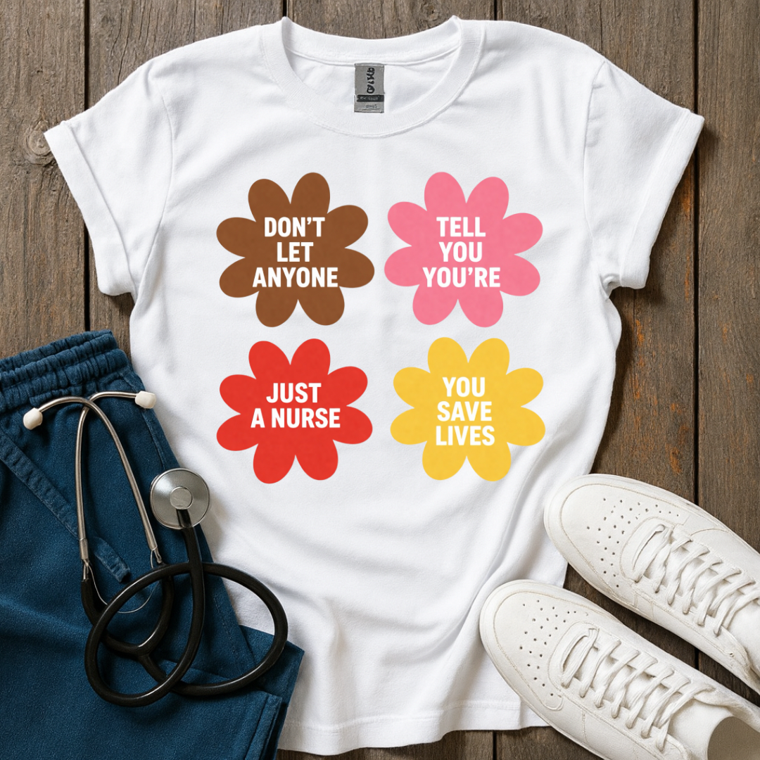 Don’t Let Anyone T-Shirt
