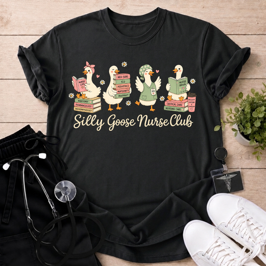Silly Goose Nurse Club T-Shirt