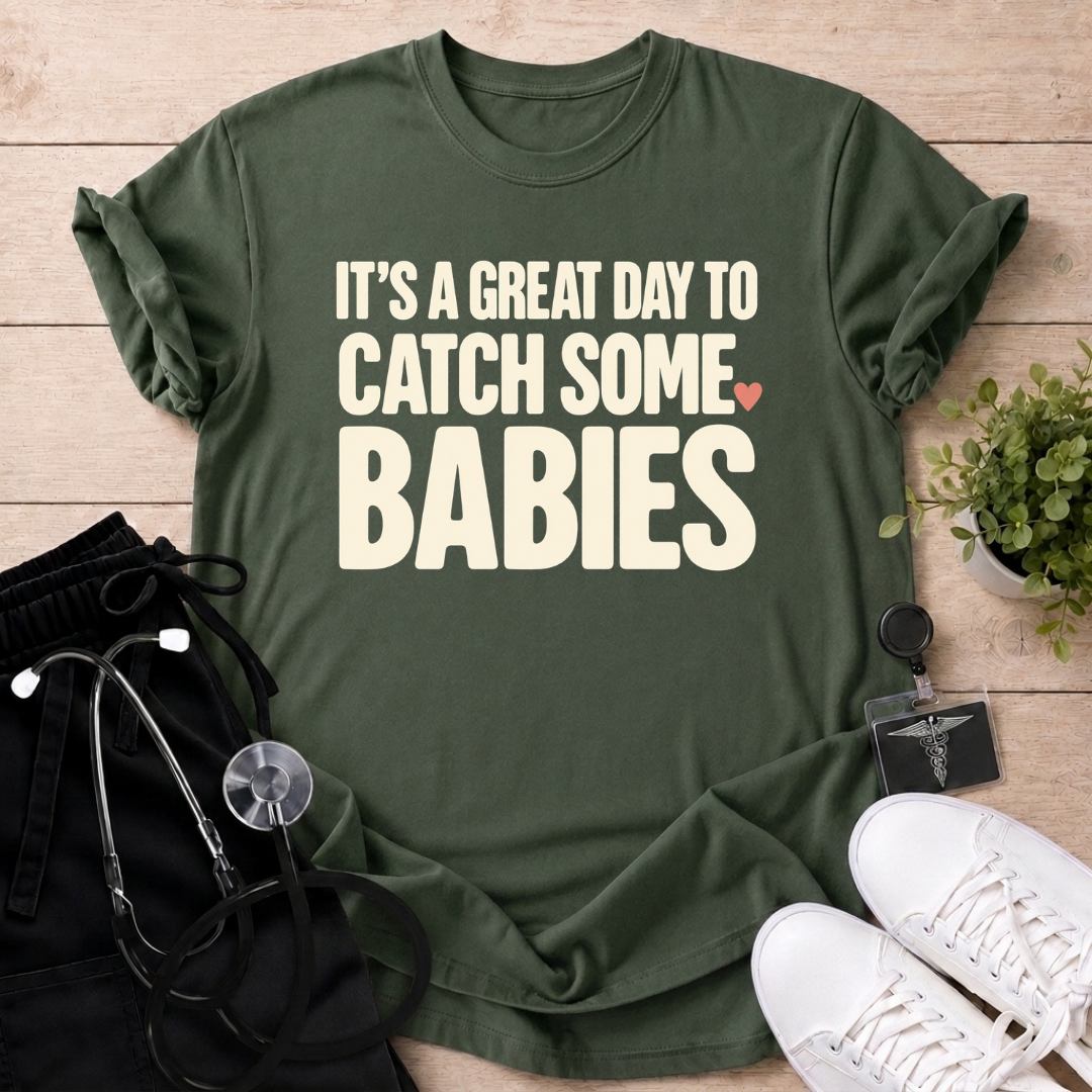 Catch Some Babies T-Shirt