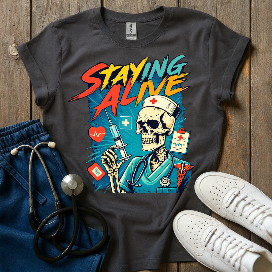 Staying Alive T-Shirt