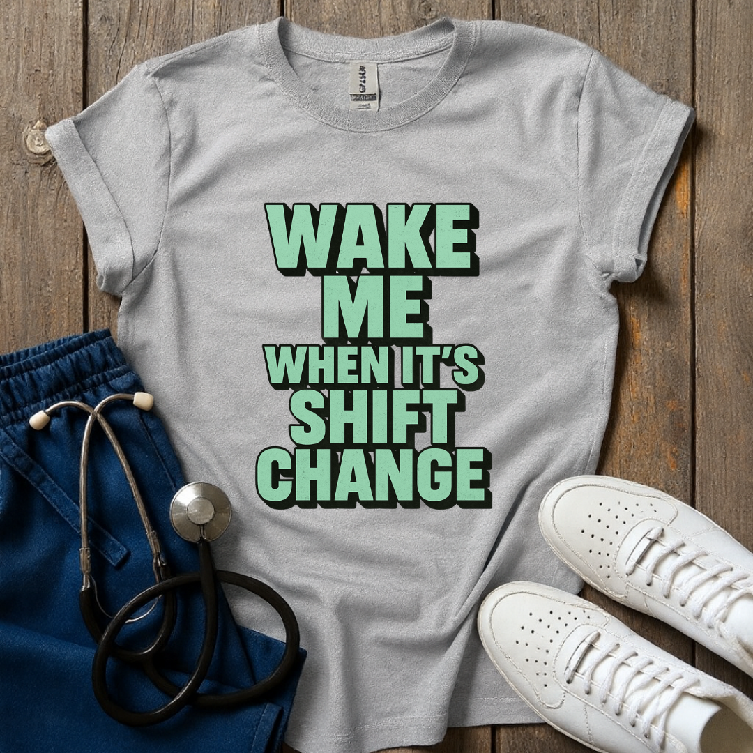 At Shift Change T-Shirt