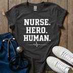 Nurse Hero Human T-Shirt