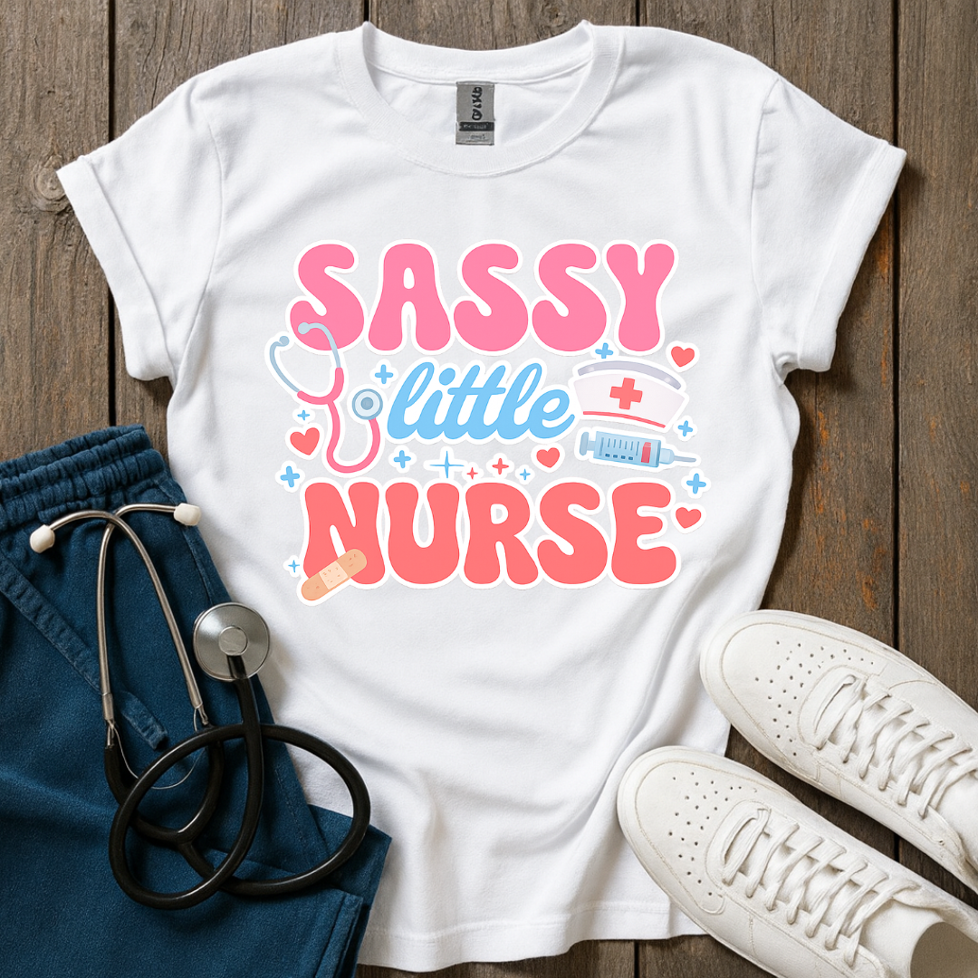 Sassy Little Nurse T-Shirt