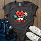 CPR Certified T-Shirt