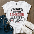 12-Hour Shift T-Shirt