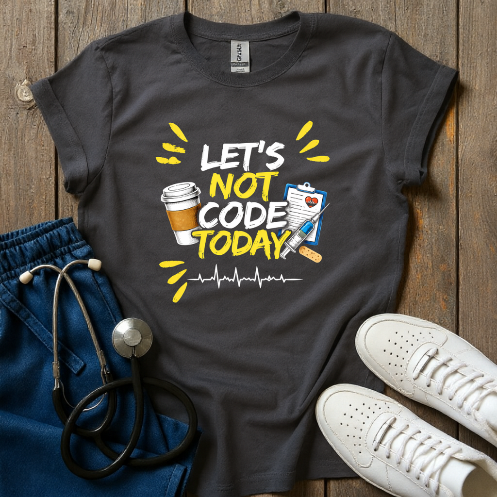 Let's Not Code T-Shirt
