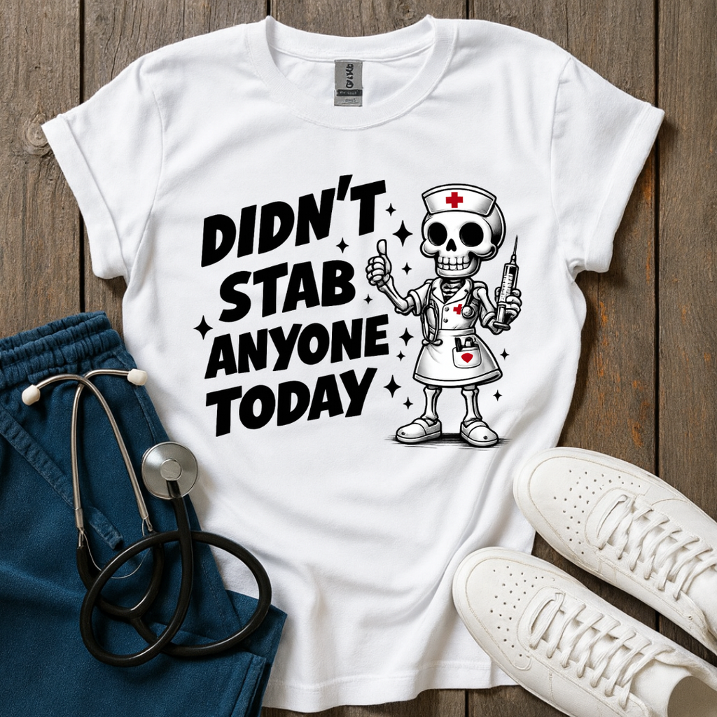 Didn't Stab Anyone T-Shirt