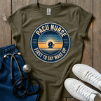 First To Say Wake Up T-Shirt