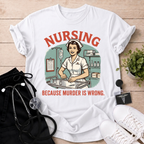 Because Murder Is Wrong T-Shirt