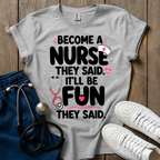 They Said T-Shirt
