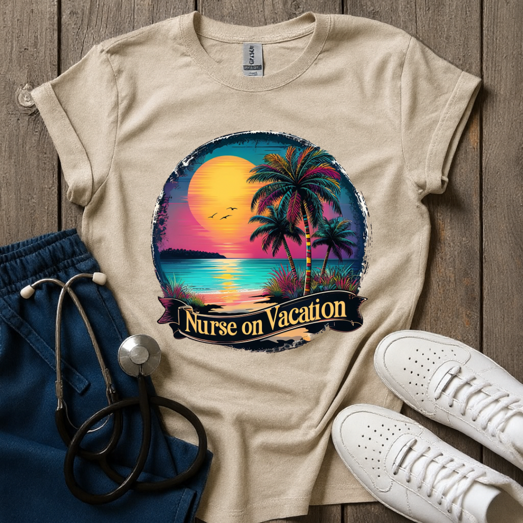 Nurse On Vacation T-Shirt