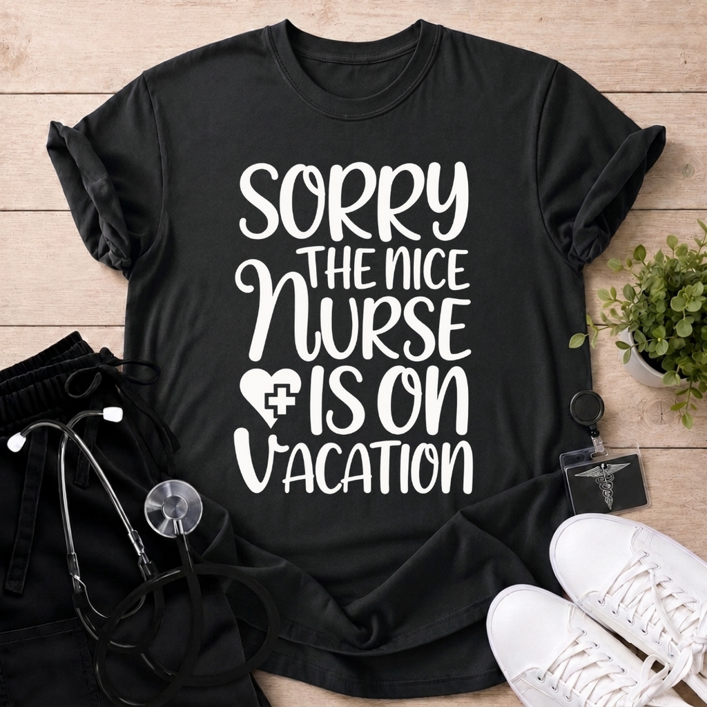 Nice Nurse On Vacation T-Shirt