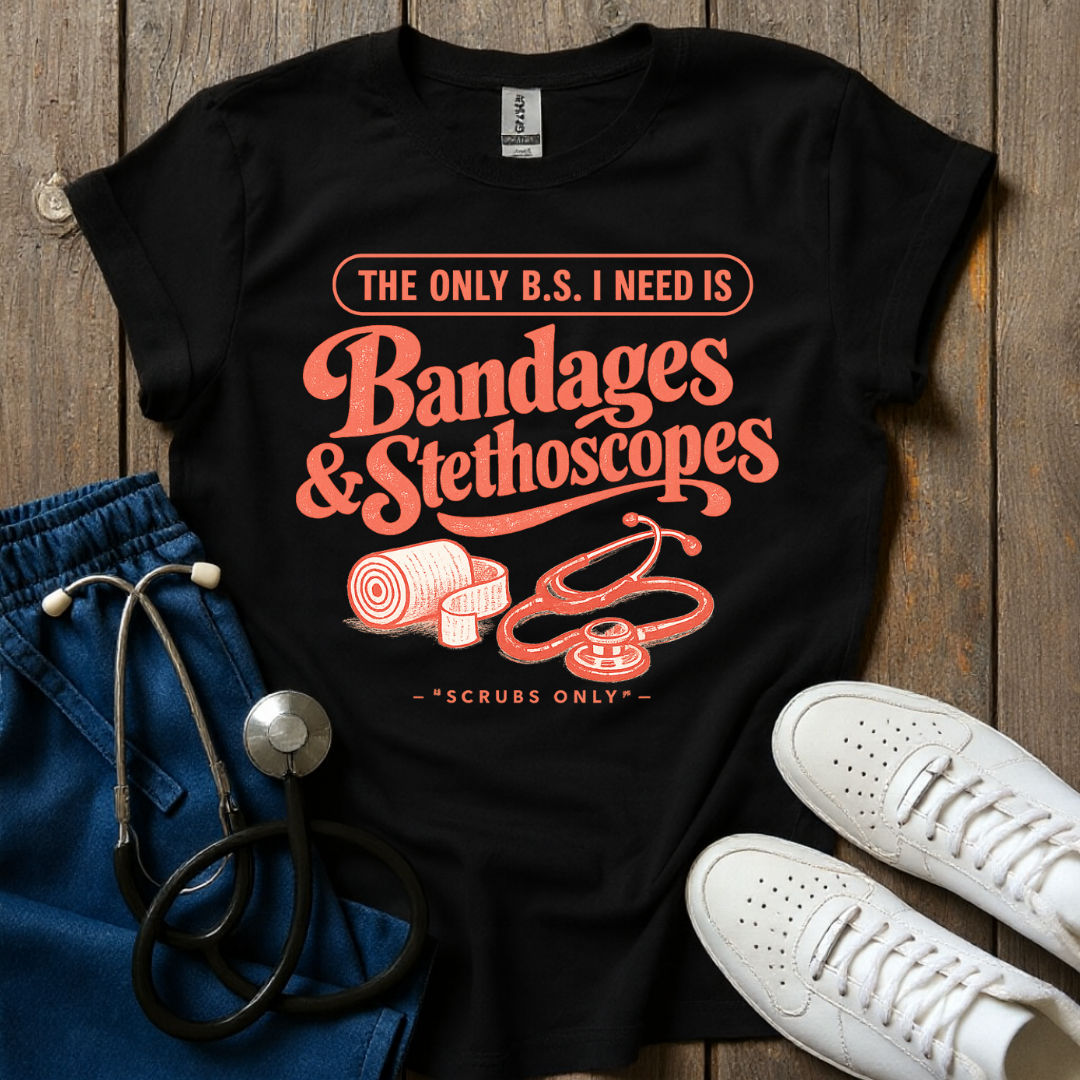 Bandages and Stethoscopes T-Shirt