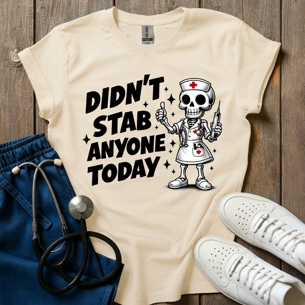 Didn't Stab Anyone T-Shirt