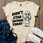 Didn't Stab Anyone T-Shirt