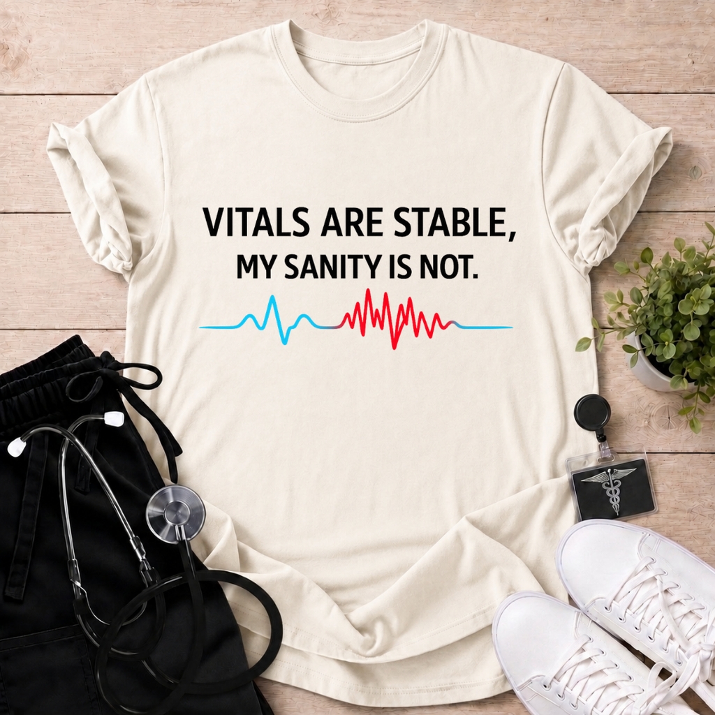 Sanity Not Stable T-Shirt