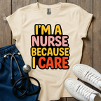 Because I Care T-Shirt