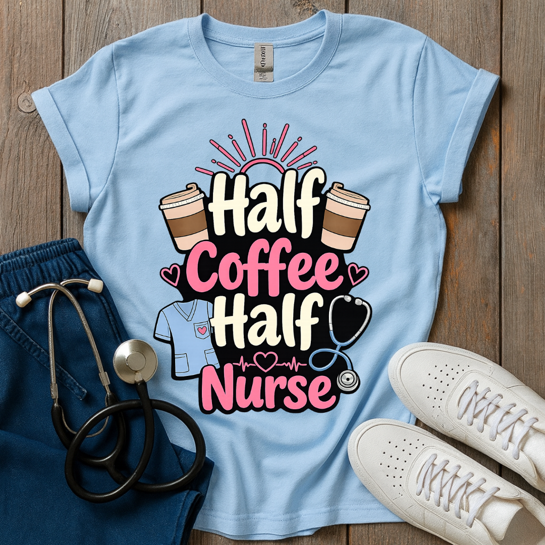 Half Coffee Half Nurse T-Shirt