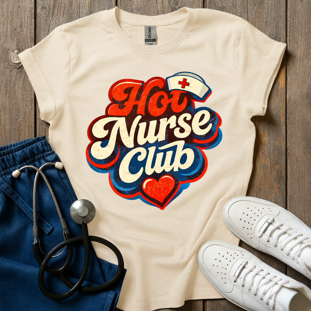 Hot Nurse Club T-Shirt