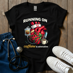 Caffeine And Adrenaline T-Shirt