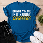 Never Quite T-Shirt