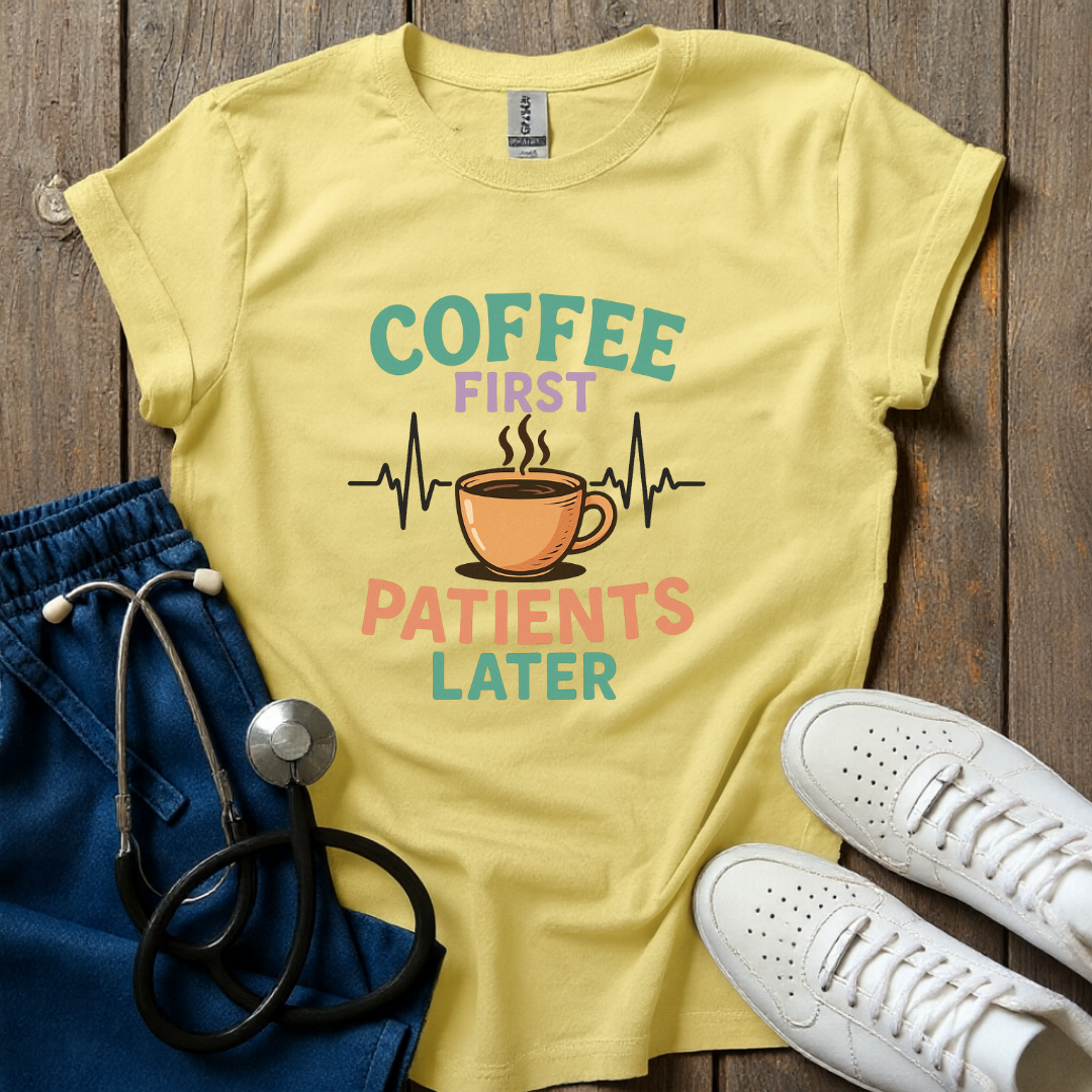 Coffee First T-Shirt