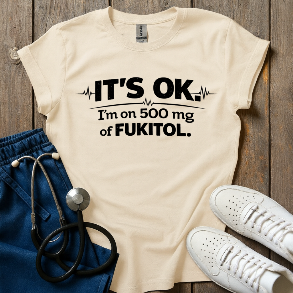 It's OK T-Shirt