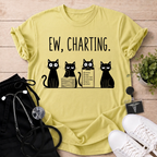 Ew, Charting T-Shirt