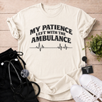 My Patience Left T-Shirt