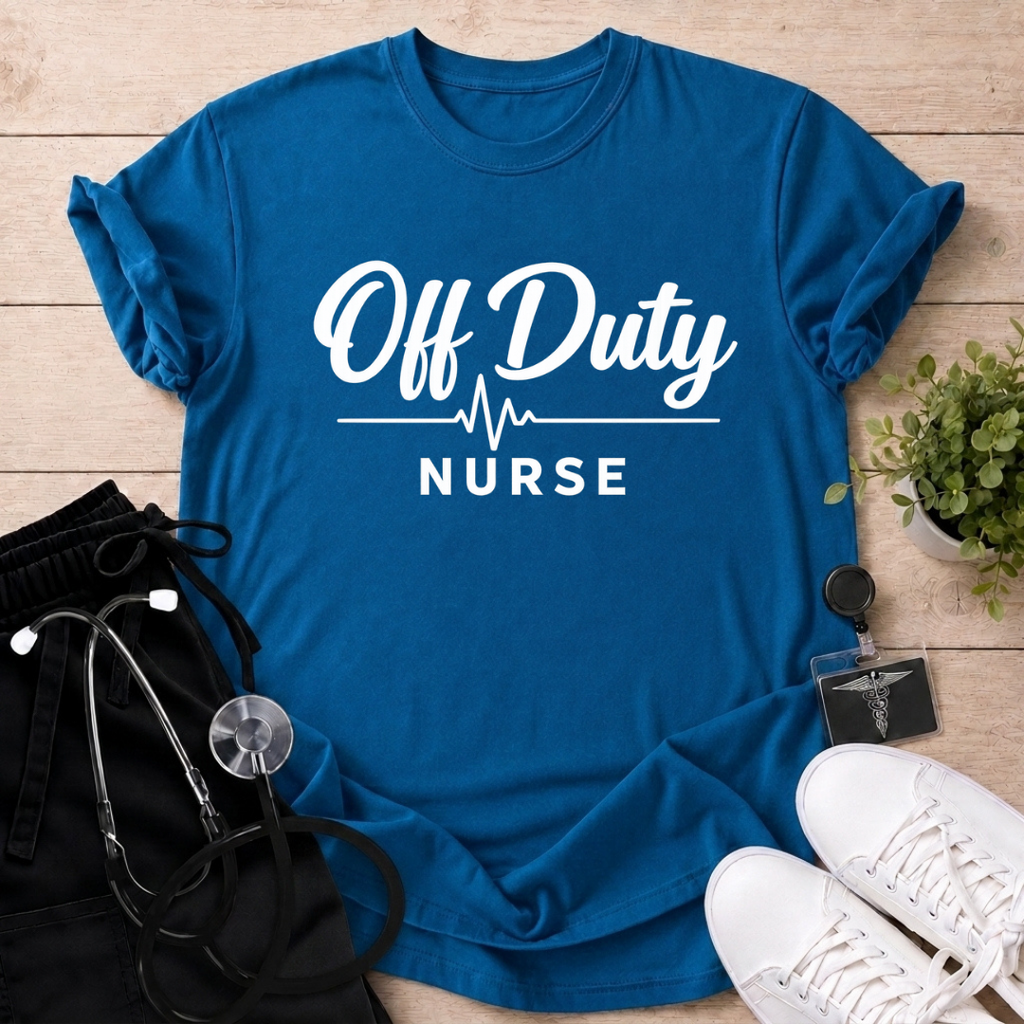 Off Duty Nurse T-Shirt