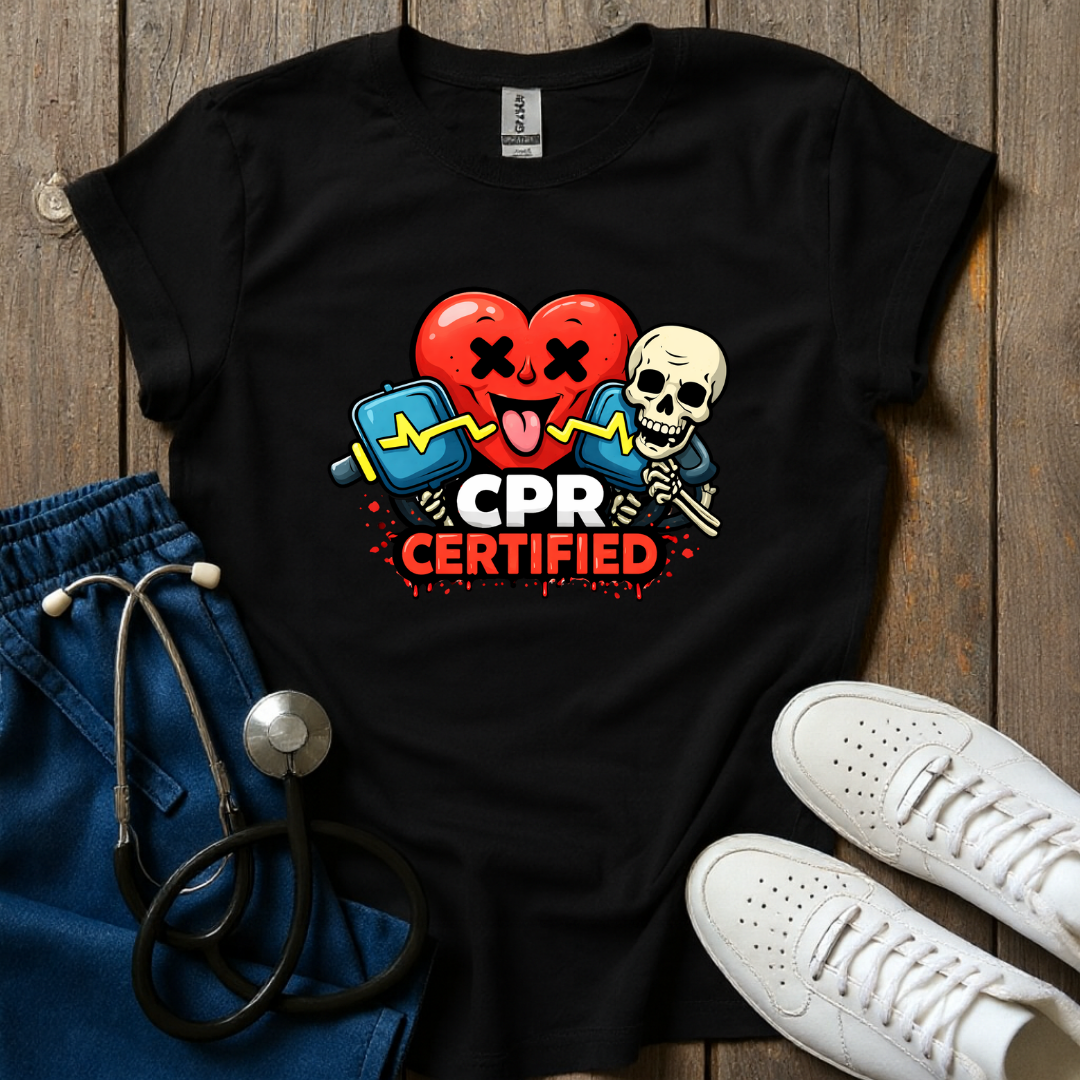 CPR Certified T-Shirt