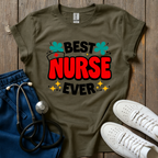 Best Nurse Ever T-Shirt